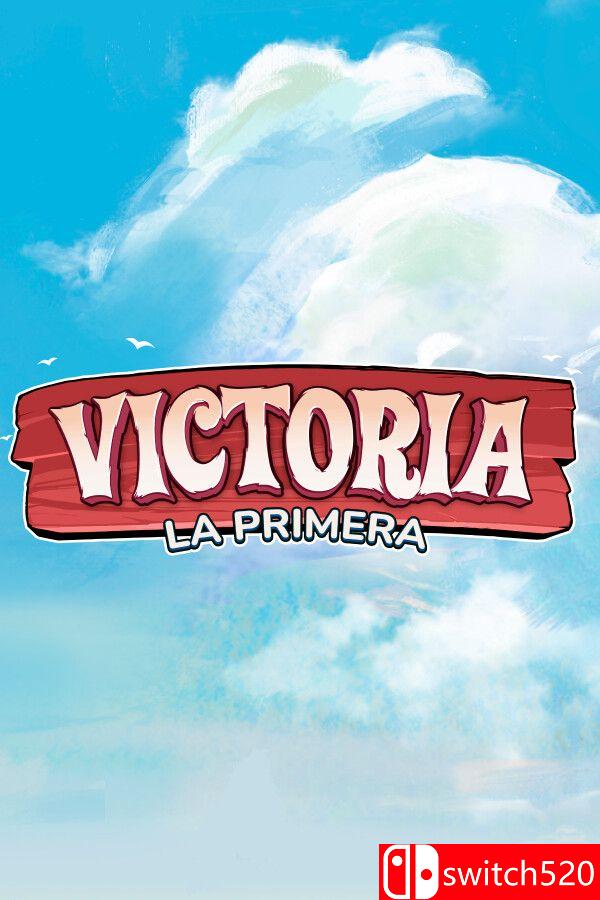 《维多利亚号：首航（Victoria: La Primera）》Build 17895837-谷进海小站