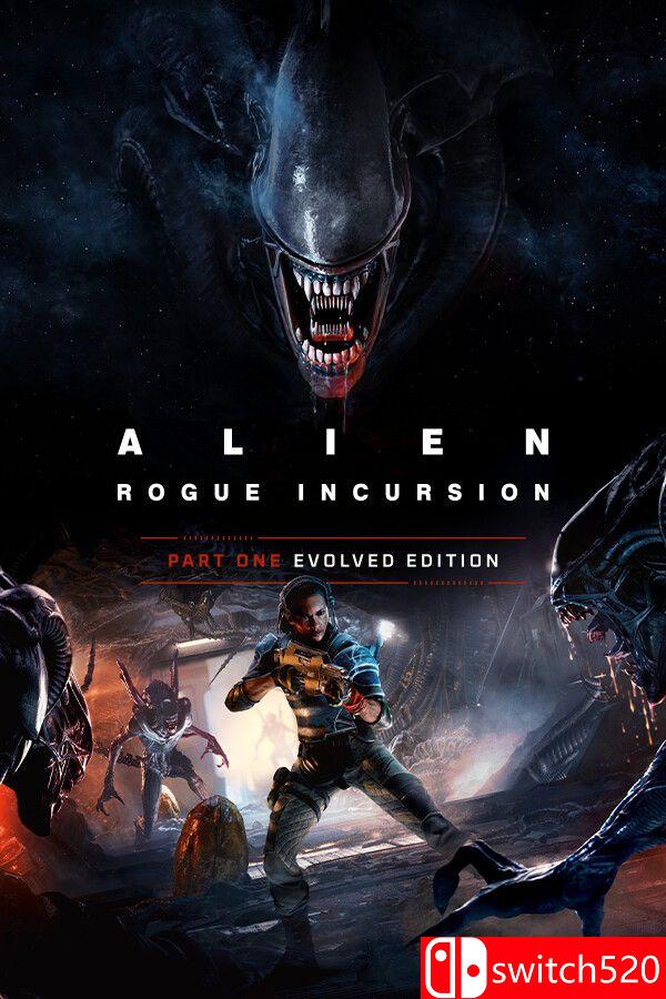 《异形：盗贼入侵（Alien: Rogue Incursion Evolved Edition）》[中文/繁体/英文/日语]-谷进海小站