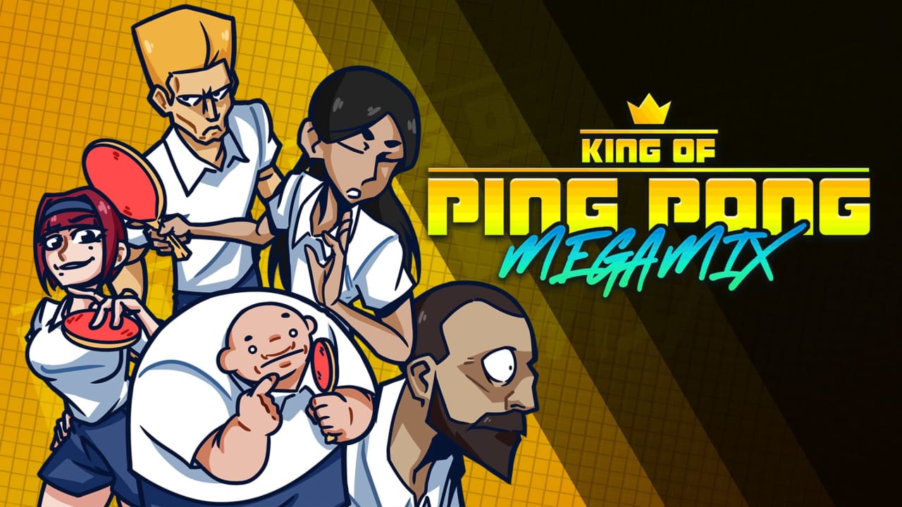 乒乓之王：终极混战丨King of Ping Pong: MEGAMIX-谷进海小站
