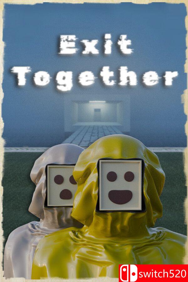 《一起逃离（Exit Together）》官方中文 v1.1.0 0xdeadcode硬盘版[中文/繁体/英文/日语]-谷进海小站