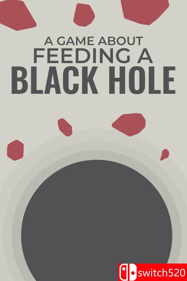 《关于喂养黑洞的游戏（A Game About Feeding A Black Hole）》官方中文 [中文/英文/日语]-谷进海小站