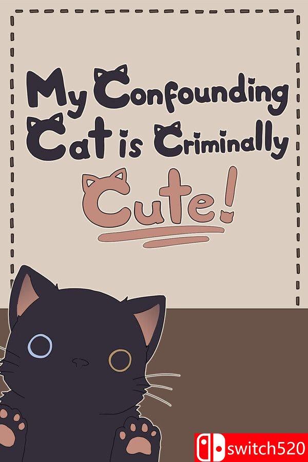 《混乱猫咪真是可爱到犯规！（My Confounding Cat is Criminally Cute!）》[中文/英文]-谷进海小站