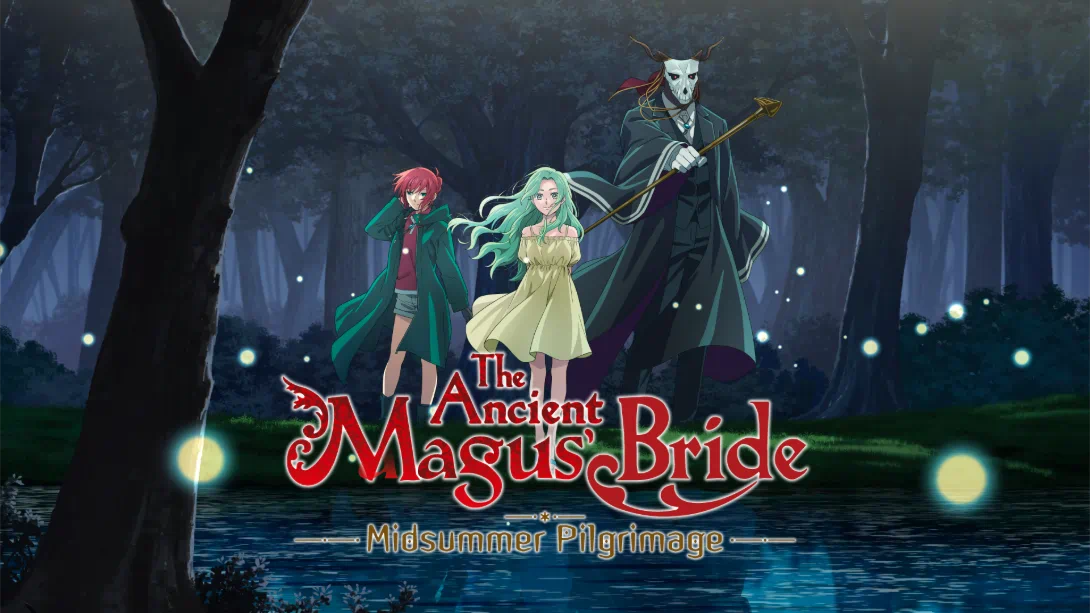 【英版】魔法使的新娘 盛夏幻影与梦中旅途 .The Ancient Magus’ Bride Midsummer Pilgrimage 日语-谷进海小站