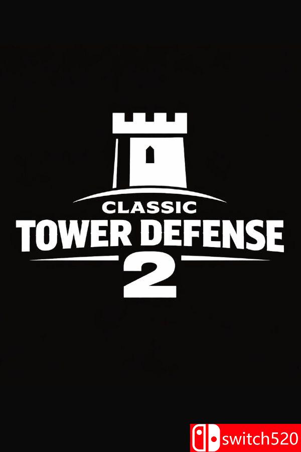 《经典塔防2（Classic Tower Defense 2）》官方中文 v1.0.3 [中文/英文]-谷进海小站