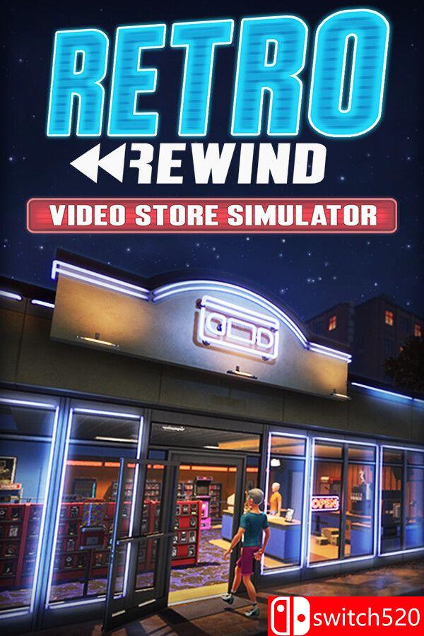《复古倒带：录像店模拟器（Retro Rewind – Video Store Simulator）》[英文]-谷进海小站