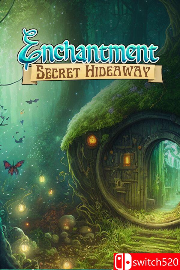 《魔法隐秘藏身处（Enchantment Secret Hideaway）》[英文]-谷进海小站