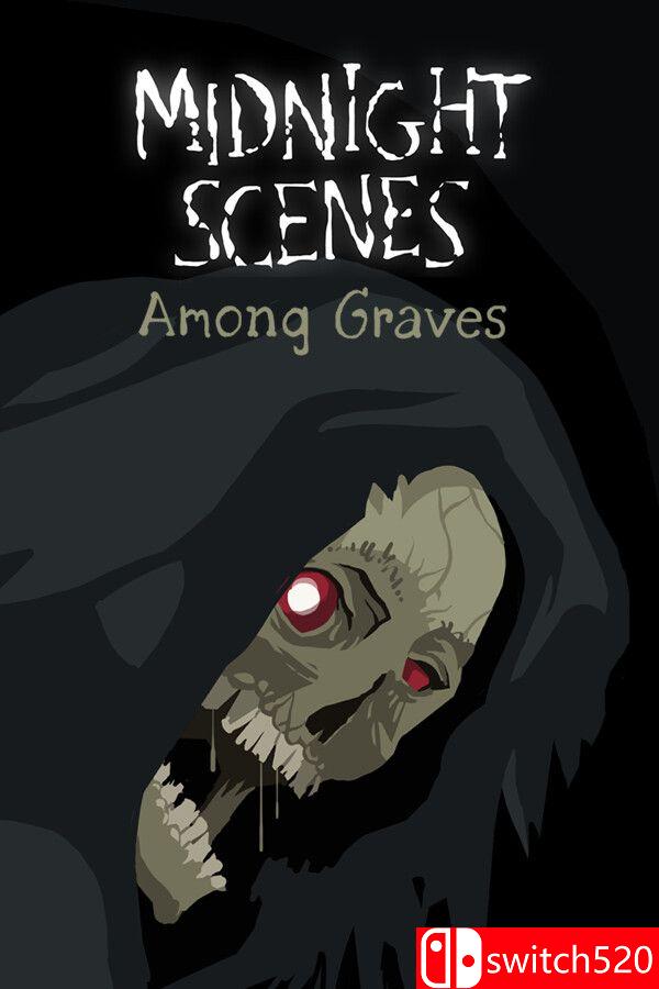 《午夜场景：墓间低语（Midnight Scenes: Among Graves）》Build 22360430 [英文]-谷进海小站