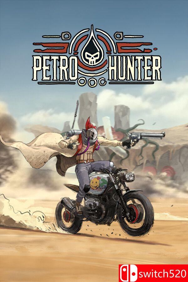 《异油猎手（Petro Hunter）》[英文]-谷进海小站